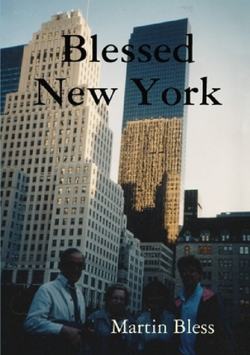 Blessed New York by Martin Bless