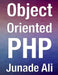 Object Oriented PHP by Junade Ali
