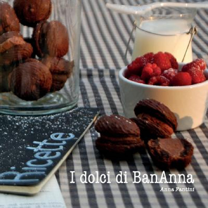 I Dolci di BanAnna by Anna Fantini