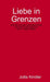 Liebe in Grenzen by Jutta Kindler