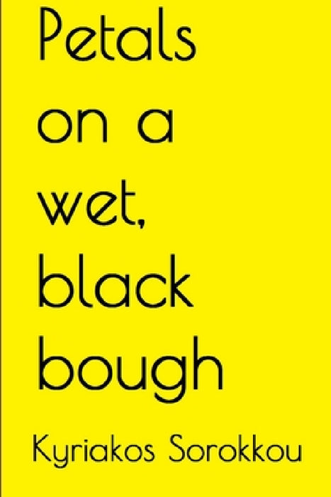Petals on a wet, black bough by Kyriakos Sorokkou
