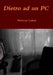 Dietro ad un PC by Melissa Lama