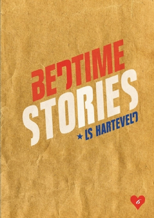 Bedtime Stories by Ls Harteveld