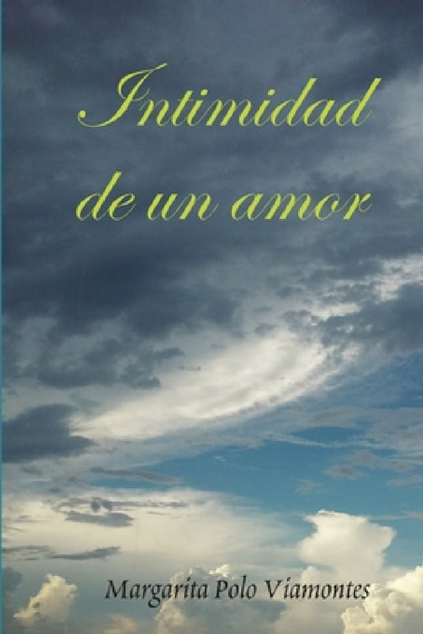 Intimidad de un amor by Margarita Polo Viamontes