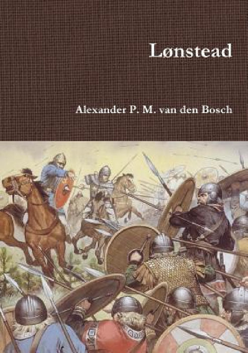 Lønstead by Alexander P. M. Van Den Bosch