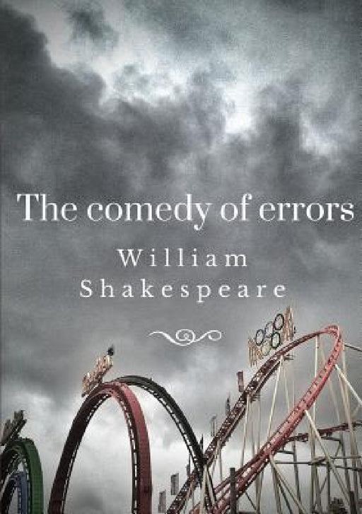 The Comedy of Errors by William Shakespeare