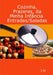 Cozinha, Prazeres, da minha Infância/Entradas/Saladas by J. M