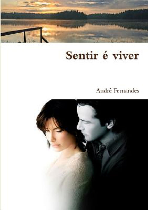 Sentir é viver by André Fernandes