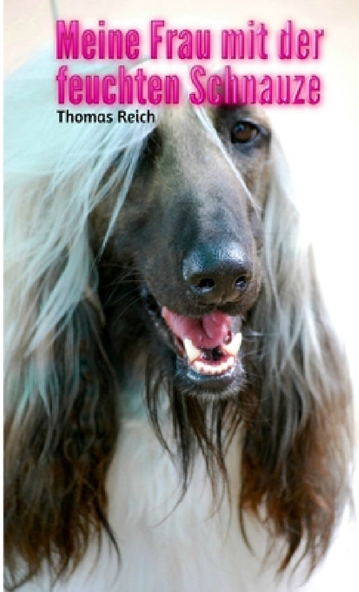 Meine Frau mit der feuchten Schnauze by Thomas Reich