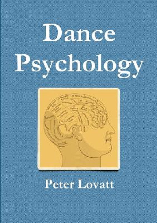 Dance Psychology by Peter Lovatt
