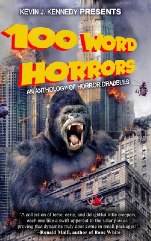 100 Word Horrors by Kevin J. Kennedy