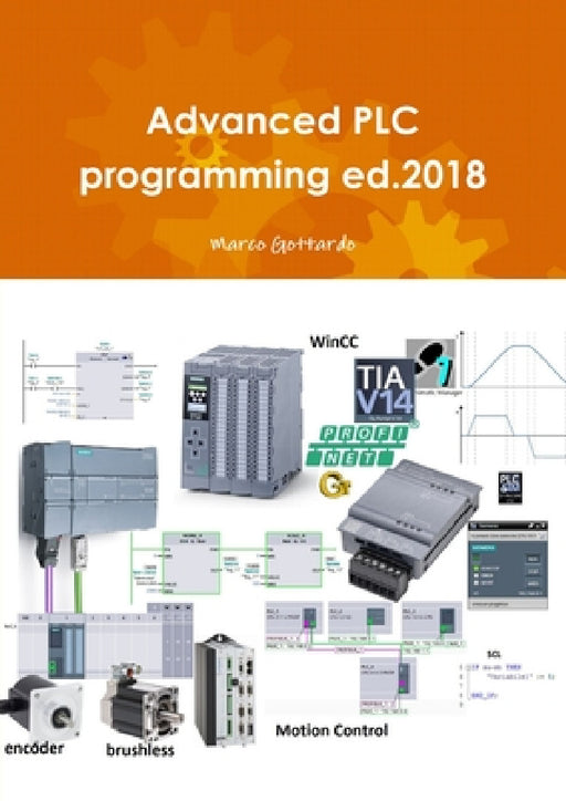 Advanced PLC programming ed.2018 by Marco Gottardo