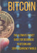Bitcoin: The Ultimate Pocket Guide for Beginners in Bitcoin and Cryptocurrency World by Mark Edwards