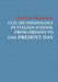 CLIL Methodology in Italian School from Origins to the Present Day by Stanislao Mastrorosa