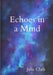 Echoes in a Mind by Julie Clark