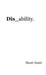Dis_ability. by Munir Zamir