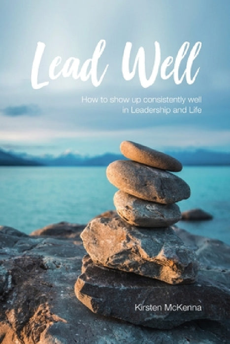 Lead Well by Kirsten McKenna