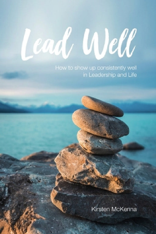 Lead Well by Kirsten McKenna