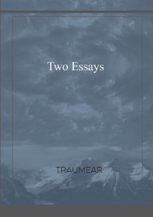 Two Essays by Traumear