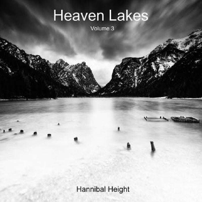 Heaven Lakes - Volume 3 by Hannibal Height