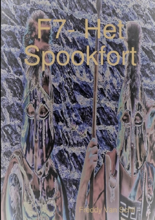 F7- Het Spookfort by Freddy Van Schil