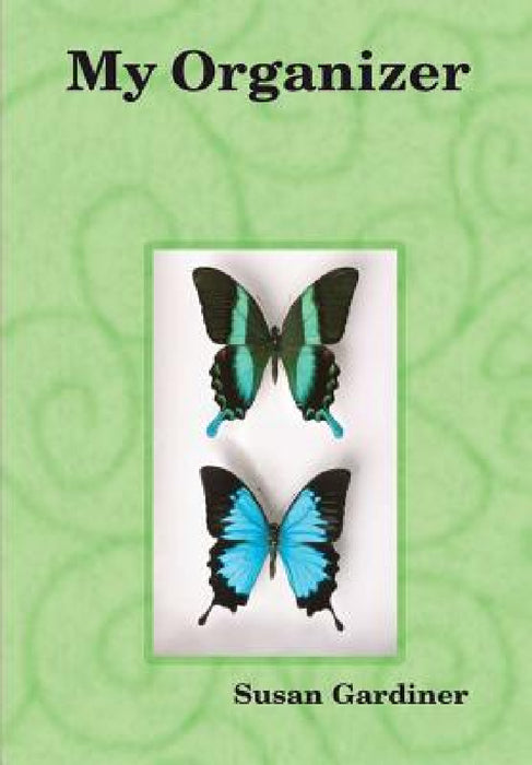 My Organizer by Susan Gardiner
