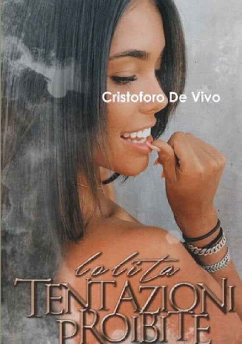 Tentazioni proibite-Lolita by Cristoforo De Vivo