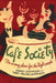 Cafe Society: The Wrong Place for the Right People by Barney Josephson