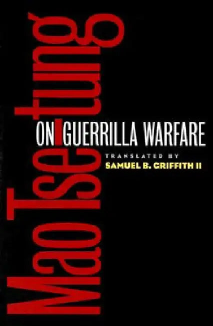 On Guerrilla Warfare by Mao Tse-Tung