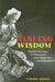 Dancing Wisdom: Embodied Knowledge in Haitian Vodou, Cuban Yoruba, and Bahian Candomblé by Yvonne Daniel