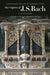 The Organs of J.S. Bach: A Handbook by Christoph Wolff, Markus Zepf, Lynn Edwards Butler