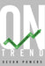 On Trend: The Business of Forecasting the Future by Devon Powers