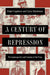 A Entury of Repression: The Espionage ACT and Freedom of the Press by Ralph Engelman