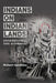Indians on Indian Lands: Intersections of Race, Caste, and Indigeneity by Nishant Upadhyay