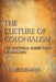 The Culture of Colonialism: The Cultural Subjection of Ukaguru by T. O. Beidelman