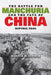 The Battle for Manchuria and the Fate of China: Siping, 1946 by Harold M. Tanner