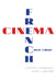 French Cinema a Critical Filmography: Volume 2, 1940 1958 by Colin Crisp, C. G. Crisp