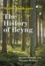 The History of Beyng by Martin Heidegger, William McNeill