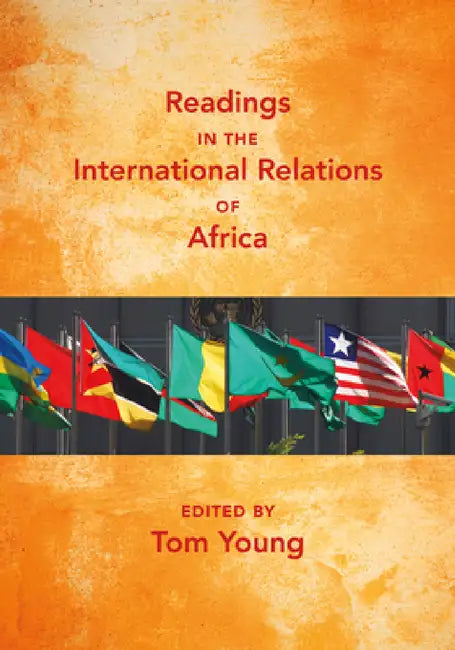 Readings in the International Relations of Africa by Tom Young