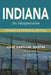 Indiana: An Interpretation--Indiana Bicentennial Edition by John Bartlow Martin
