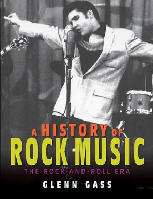 A History of Rock Music by Glenn Gass