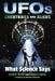 UFOs, Chemtrails, and Aliens: What Science Says by Donald R. Prothero