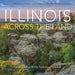 Illinois Across the Land by Lee Mandrell, Deedee Niederhouse-Mandrell