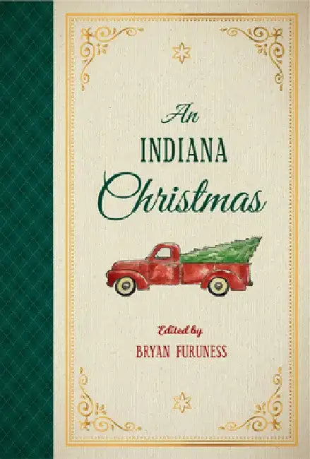 An Indiana Christmas by Bryan Furuness