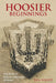 Hoosier Beginnings: The Birth of Indiana University Athletics by Ken Bikoff