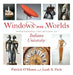 Windows on Worlds: International Collections at Indiana University by Patrick O'Meara