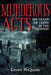 Murderous Acts: 100 Years of Crime in the Midwest by Keven McQueen