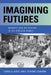 Imagined Futures: Memory and Belonging in an African Family by Carola Lentz