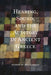Hearing, Sound, and the Auditory in Ancient Greece by Jill Gordon
