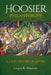 Hoosier Philanthropy: A State History of Giving by Gregory R. Witkowski